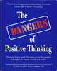 The Danger of Positive Thinking